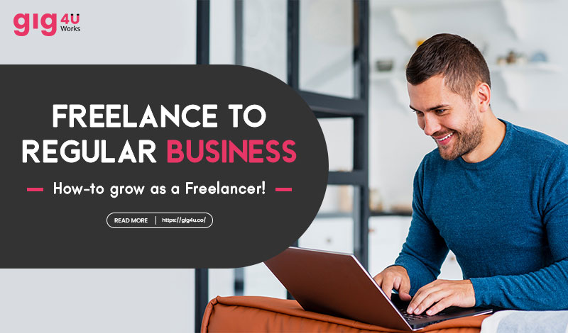 Freelancer to regular business success